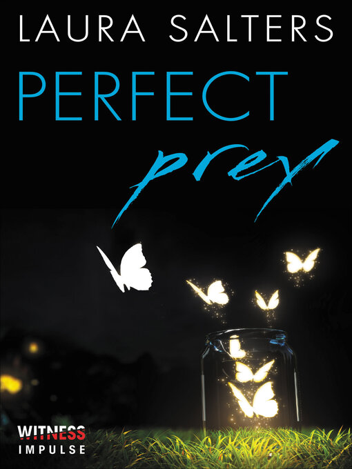 Title details for Perfect Prey by Laura Salters - Available